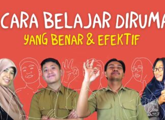 5 Tips Cara Belajar Di Rumah yang Benar dan Efektif